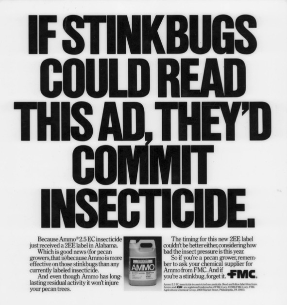 Ammo: if stinkbugs could read this ad, they'd commit insecticide